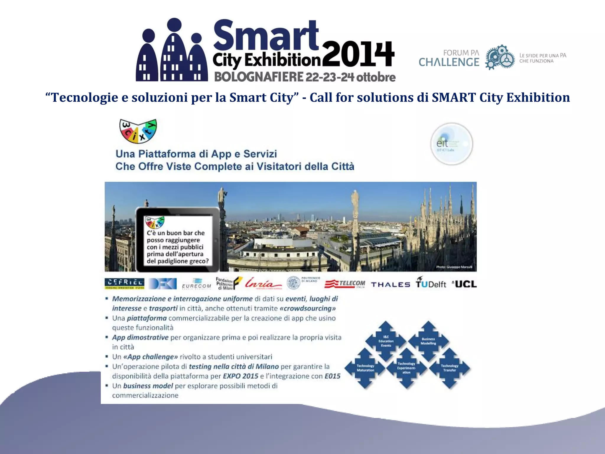 “Tecnologie e soluzioni per la Smart City” - Call for solutions di SMART City Exhibition  