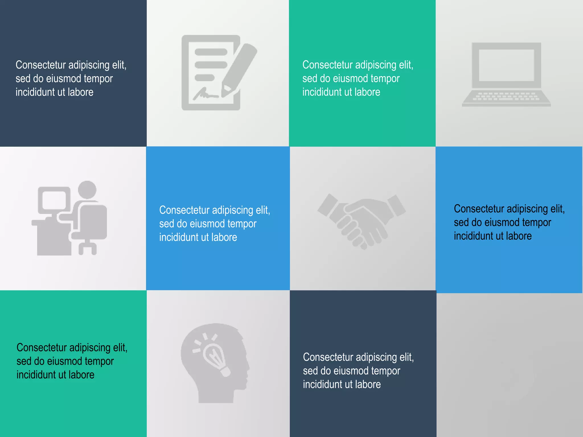 Consectetur adipiscing elit,
sed do eiusmod tempor
incididunt ut labore
Consectetur adipiscing elit,
sed do eiusmod tempor
incididunt ut labore
Consectetur adipiscing elit,
sed do eiusmod tempor
incididunt ut labore
Consectetur adipiscing elit,
sed do eiusmod tempor
incididunt ut labore
Consectetur adipiscing elit,
sed do eiusmod tempor
incididunt ut labore
Consectetur adipiscing elit,
sed do eiusmod tempor
incididunt ut labore
 