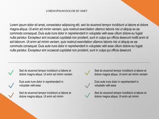 LOREM IPSUMDOLOR SITAMET
Lorem ipsum dolor sit amet, consectetur adipiscing elit, sed do eiusmod tempor incididunt ut labore et dolore
magna aliqua. Ut enim ad minim veniam, quis nostrud exercitation ullamco laboris nisi ut aliquip ex ea
commodo consequat. Duis aute irure dolor in reprehenderit in voluptate velit esse cillum dolore eu fugiat
nulla pariatur. Excepteur sint occaecat cupidatat non proident, sunt in culpa qui officia deserunt mollit anim id
est laborum. Ut enim ad minim veniam, quis nostrud exercitation ullamco laboris nisi ut aliquip ex ea
commodo consequat. Duis aute irure dolor in reprehenderit in voluptate velit esse cillum dolore eu fugiat
nulla pariatur. Excepteur sint occaecat cupidatat non proident, sunt in culpa qui officia deserunt.
Sed do eiusmod tempor incididunt ut labore et
dolore magna aliqua. Ut enim ad minim veniam
Duis aute irure dolor in reprehenderit in
voluptate velit esse
Sed do eiusmod tempor incididunt ut labore et
dolore magna aliqua. Ut enim ad minim
Sed do eiusmod tempor incididunt ut labore et
dolore magna aliqua. Ut enim ad minim veniam
Duis aute irure dolor in reprehenderit in
voluptate velit esse
Sed do eiusmod tempor incididunt ut labore et
dolore magna aliqua. Ut enim ad minim
 