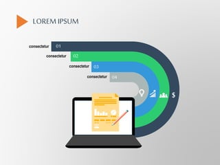 LOREM IPSUM
01
02
03
04
consectetur
consectetur
consectetur
consectetur
 