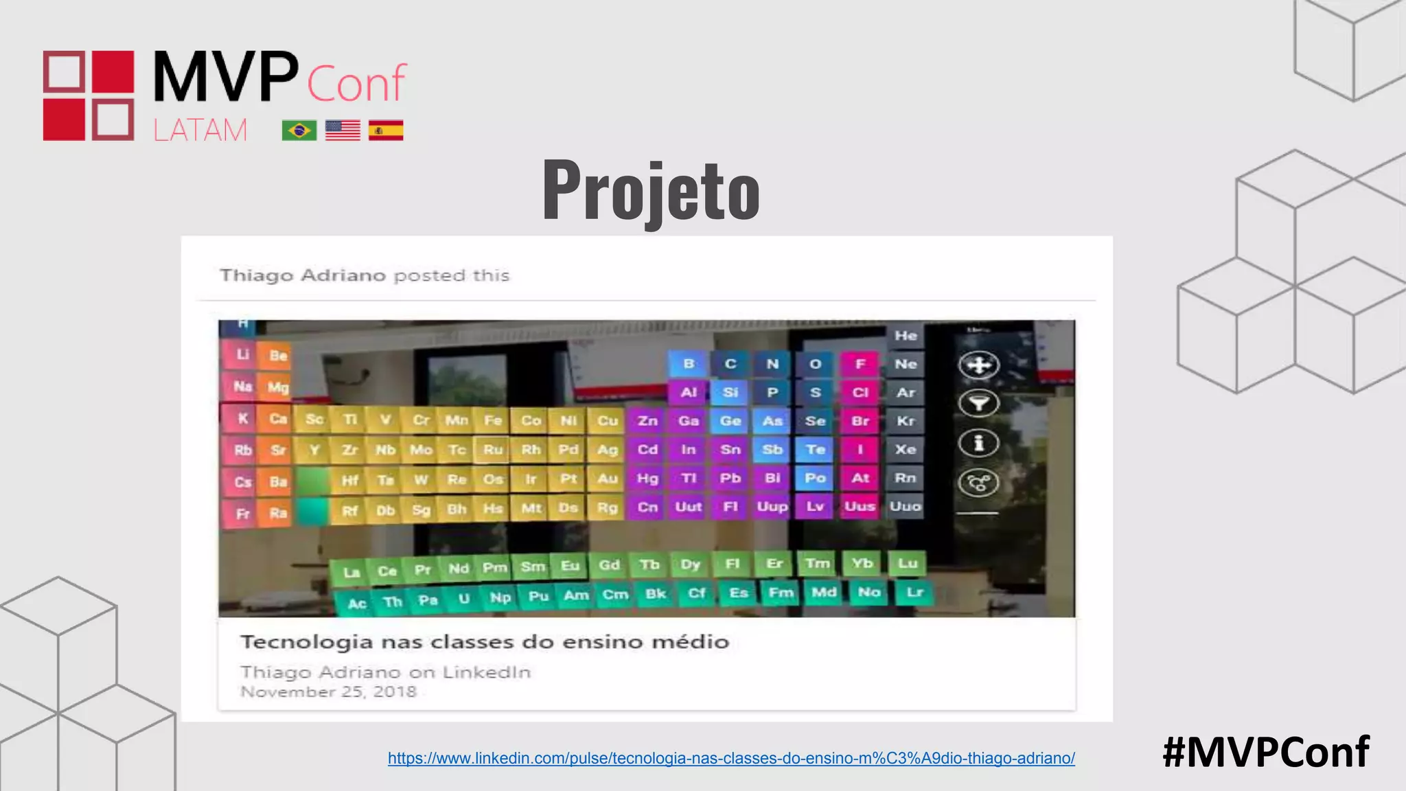#MVPConfhttps://www.linkedin.com/pulse/tecnologia-nas-classes-do-ensino-m%C3%A9dio-thiago-adriano/
Projeto
 
