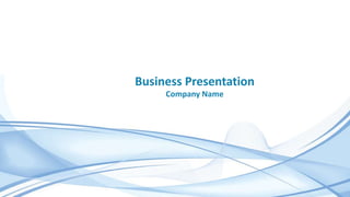 Business Presentation
Company Name
 
