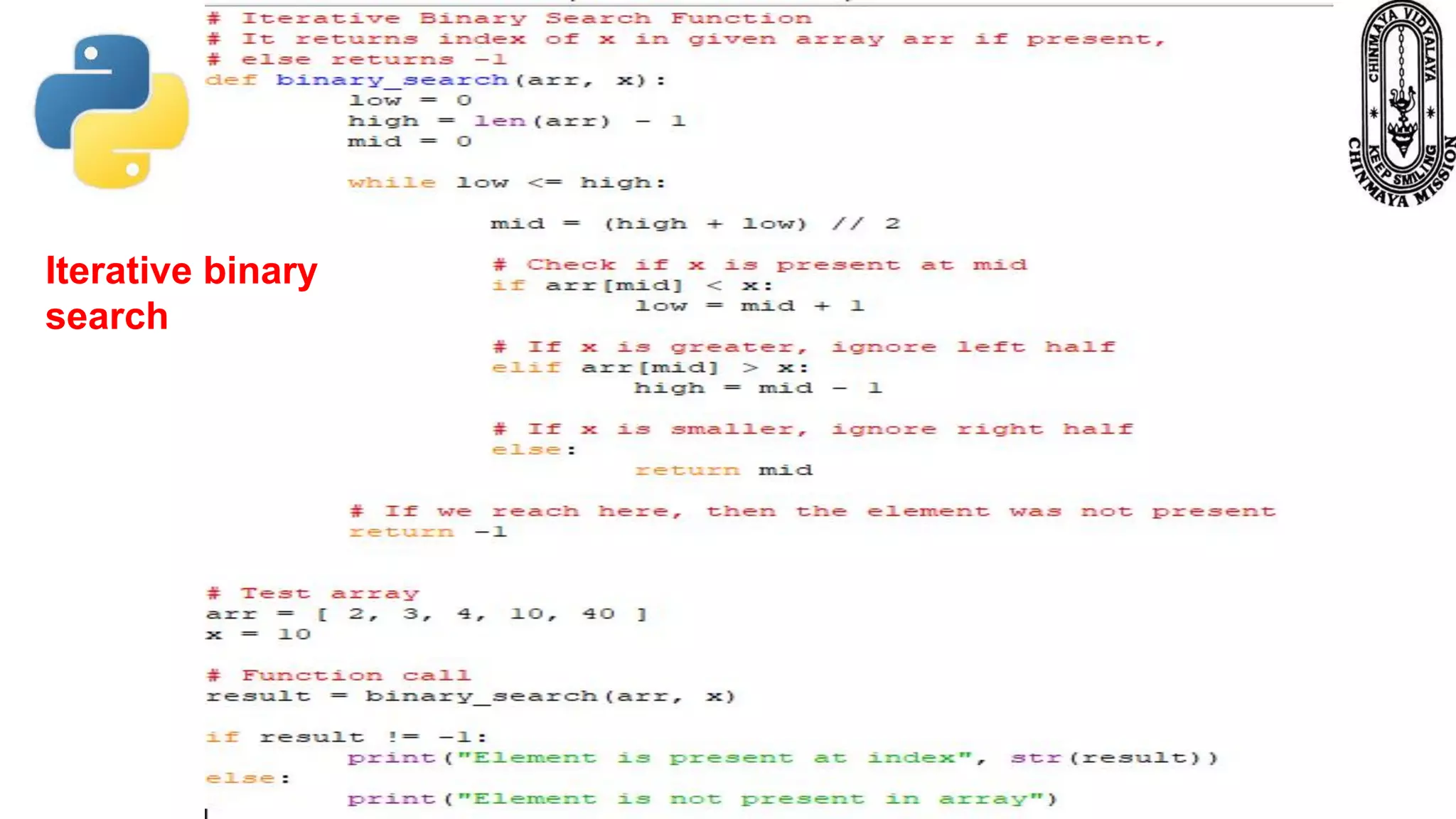 Iterative binary
search
 