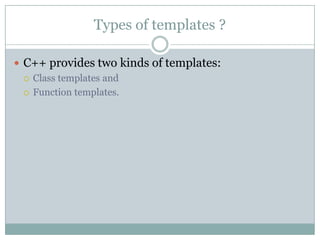 Templates in C++ | PPT