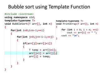 TEMPLATES in C++ are one of important topics in Object Oriented ...