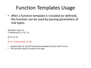 TEMPLATES in C++ are one of important topics in Object Oriented ...