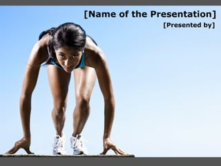 [Presented by] [Name of the Presentation] 