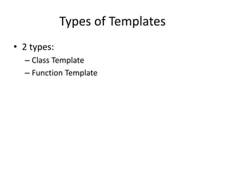 Templates in c++ | PPTX