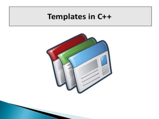 Templates in c++ | PPT