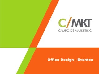 Office Design - Eventos 