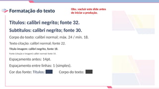 Guia Completo para Formatação e Produção de Apresentações Educacionais ...