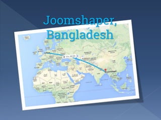 Joomshaper, 
Bangladesh 
 