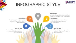 INFOGRAPHIC STYLE
You can simply impress your audience
and add a unique zing and appeal to
your Presentations.
Your Text H...