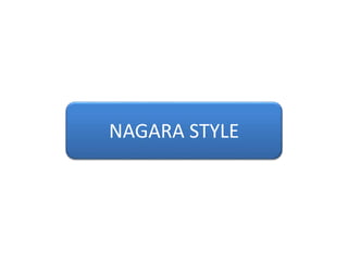 Nagara Button Temple architecture: Nagara and Dravidian | PPTX