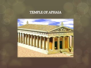 TEMPLE OF APHAIA 
 