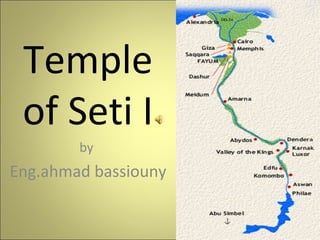 Temple of Seti I by  Eng.ahmad bassiouny 