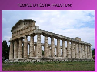 TEMPLE D’HÈSTIA (PAESTUM)