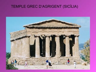 TEMPLE GREC D’AGRIGENT (SICÍLIA)