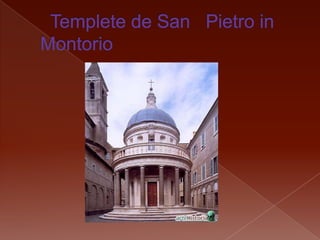   Templete de San   Pietro in Montorio 