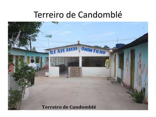 Terreiro de Candomblé