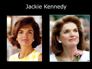 Jackie Kennedy 