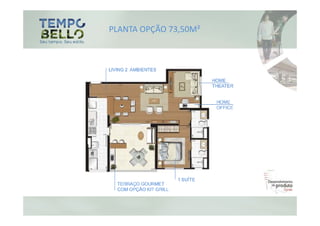 PLANTA OPÇÃO 73,50M²
 