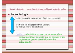 Tempo Geológico/ Fósseis/ Estratigrafia