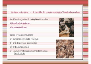 Tempo Geológico/ Fósseis/ Estratigrafia