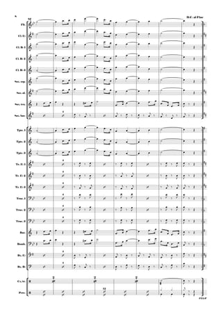 °
¢
°
¢
°
¢
ü
†
™™
™™
™™
™™
™™
™™
™™
™™
™™
ü
†
™™
™™
™™
™™
™™
™™
™™
™™
™™
™™
™™
™™
™™
ü
†
™™
™™
Flt.
Cl. Eb
Cl. Bb 1
Cl. Bb 2
Cl. Bb 3
Sax. sop.
Sax. al.
Sax. ten.
Sax. bar.
Tpte. 1
Tpte. 2
Tpte. 3
Tr. Eb 1
Tr. Eb 2
Tr. Eb 3
Trne. 1
Trne. 2
Trne. 3
Bar.
Bomb.
Bx. Eb
Bx. Bb
Cx./tr.
Perc.
82
&bb b
D.C. al Fine
&
# ##
&
#
&
#
&
#
&
#
&
# ##
&
#
&
#
‘ ‘
4
‘
##
&
#
&
#
&
#
&
#
‘ ‘
4
‘ ‘
##
&
#
‘ ‘
4
‘ ‘
##
&
#
‘ ‘
4
‘ ‘
##
?
bb ‘ ‘
4
‘ ‘ b
?
bb ‘ ‘
4
‘ ‘ b
?
bb ‘ ‘
4
‘ ‘ b
&
#
?
bb b
?‹ #
‘ ‘
4
‘
##
?
‘ ‘
4
‘
#
/ •
2
•
2
•
2
/
‘
‘
‘
‘
‘
‘
‘
12
‘
‘
‘
‘
‘
3'24.6"
˙ œ œ™ œ œ œ œ œ™ œ œ œ œ œ ˙ œ
Œ
˙ œ œ™ œ œ œ œ œ™ œ œ œ œ œ ˙ œ
Œ
˙ œ œ™ œ œ
œ œ
œ™ œ œ œ œ œ ˙ œ
Œ
˙ œ
œ™ œ œ œ œ œ™ œ œ œ œ œ ˙ œ Œ
˙ œ œ™ œ œ œ œ œ™ œ œ œ œ œ ˙ œ Œ
˙ œ
œ™ œ œ œ œ œ™ œ
œ œ œ œ ˙ œ Œ
˙ œ œ™ œ œ œ œ œ™ œ œ œ œ œ ˙ œ
Œ
Œ œ™ œ œ Œ Œ œ# ™ œ ˙
œ™ œ œ œ œ™ œ
œ™ œ œ™ œ œ
J
‰ Œ
œ
J ‰ œ
j ‰ œ
j
‰ œ
J ‰ œ
J ‰ œ
j
‰ œ
j ‰
œ
j ‰ œ
j ‰ Œ
˙ œ œ™ œ œ œ œ œ™ œ œ œ œ œ ˙ œ Œ
˙ œ œ™ œ œ œ œ œ™ œ œ œ œ œ ˙ œ Œ
˙ œ œ™ œ œ œ œ œ™ œ œ œ œ œ ˙ œ Œ
‰ œ
J ‰ œ
J ‰ œ
J ‰ œ
J ‰ œ
J ‰ œ
J
œ
J ‰ Œ
‰ œ
J
‰ œ
J
‰ œ
j
‰ œ
j
‰ œ
J
‰ œ
J
œ
J
‰ Œ
‰ œ
j ‰ œ
j ‰ œ
j ‰ œ
j ‰ œ
j ‰ œ
j
œ
j ‰ Œ
‰
œ
J ‰
œ
J ‰
œ
J ‰
œ
J ‰
œ
J ‰
œ
J
œ
J ‰ Œ
‰
œ
J ‰
œ
J ‰
œ
J ‰
œ
J ‰
œ
J ‰
œ
J
œ
J ‰ Œ
‰ œ
J ‰ œ
J ‰ œ
J ‰ œ
J ‰ œ
J ‰ œ
J
œ
J ‰ Œ
Œ œ™ œ œ Œ Œ œ# ™ œ ˙
œ™ œ œ œ œ™ œ
œ™ œ œ™ œ œ
J
‰ Œ
Œ
œ™ œ œ
Œ Œ
œ# ™ œ ˙
œ™ œ œ œ œ™ œ
œ™ œ œ™ œ
œ
j ‰ Œ
œ
J
‰
œ
j ‰ œ
j ‰ œ
J
‰ œ
j
‰ œ
j ‰
œ
j ‰ œ
J
‰ œ
J ‰ Œ
œ
J ‰ œ
j
‰ œ
J
‰ œ
J ‰ œ
J ‰ œ
J
‰ œ
j
‰ œ
J ‰
œ
J ‰ Œ
æææ
˙ œ
J
‰ Œ
œ
¿
œ
¿
œJ ‰
¿j
‰
Œ
Œ
8
 