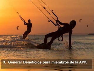 3. Generar Beneficios para miembros de la APK
 