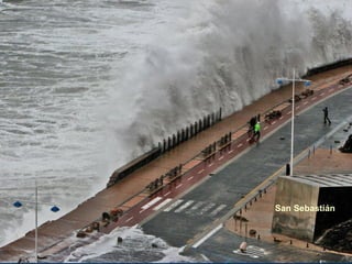 San Sebastián
 