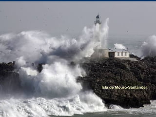 Isla de Mouro-Santander
 