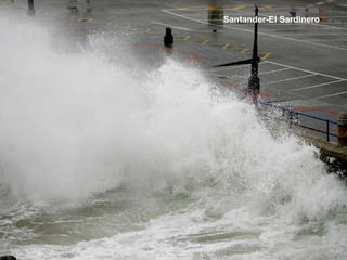 Santander-El Sardinero
 