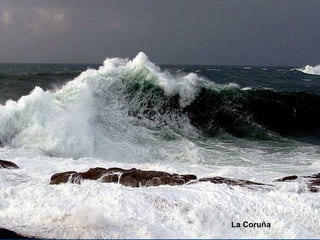 La Coruña
 