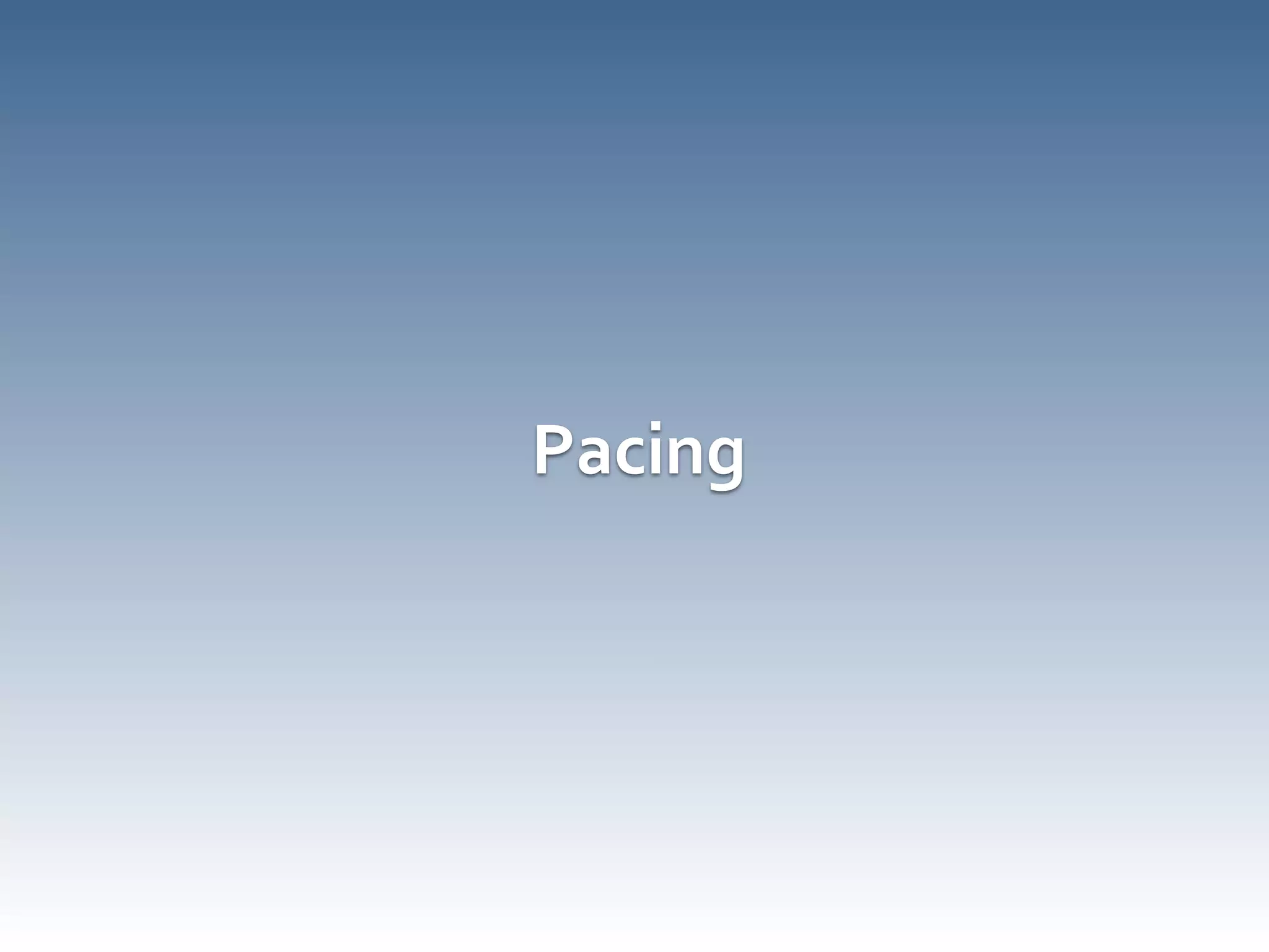 Pacing