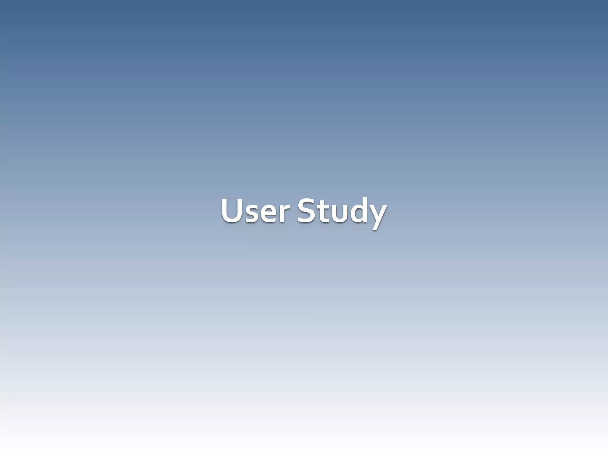 User Study