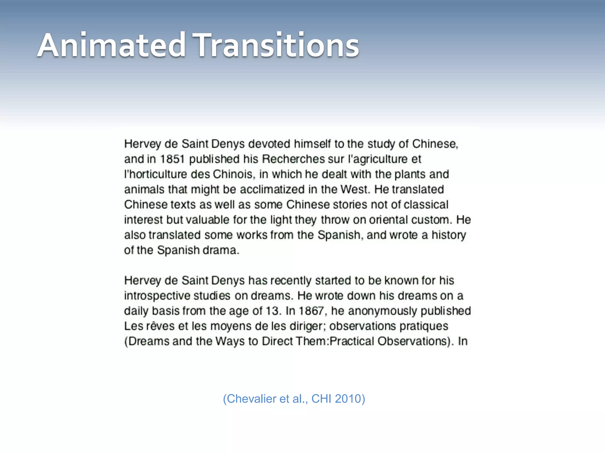 Animated Transitions(Chevalier et al., CHI 2010)