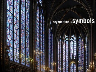beyond time »symbols
 