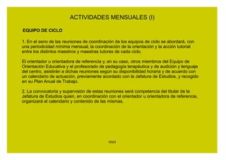ACTIVIDADES 
MENSUALES 
MMJ 
 