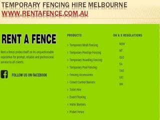 TEMPORARY FENCING HIRE MELBOURNE
WWW.RENTAFENCE.COM.AU
 