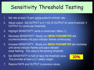 55
20%
Sensitivity Threshold Testing
 