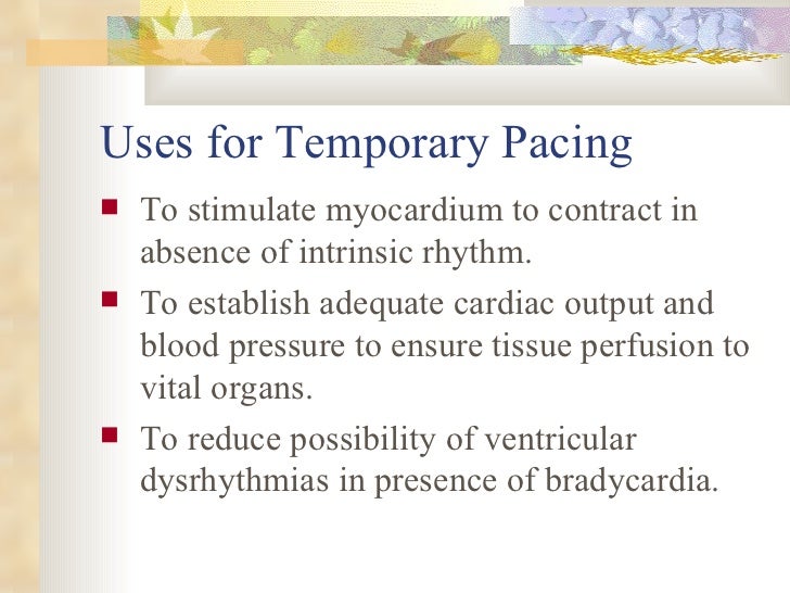Temporary pacing