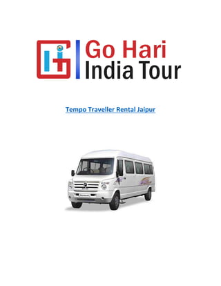 Tempo Traveller Rental Jaipur
 