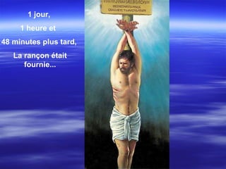 1 jour,  1 heure et  48 minutes plus tard,  La rançon était fournie... 