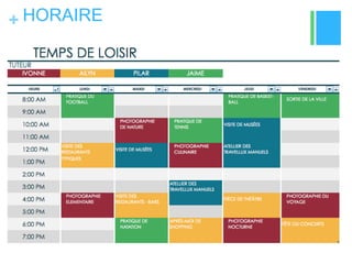 + HORAIRE 
 