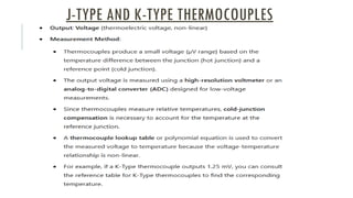 J-TYPE AND K-TYPE THERMOCOUPLES
 