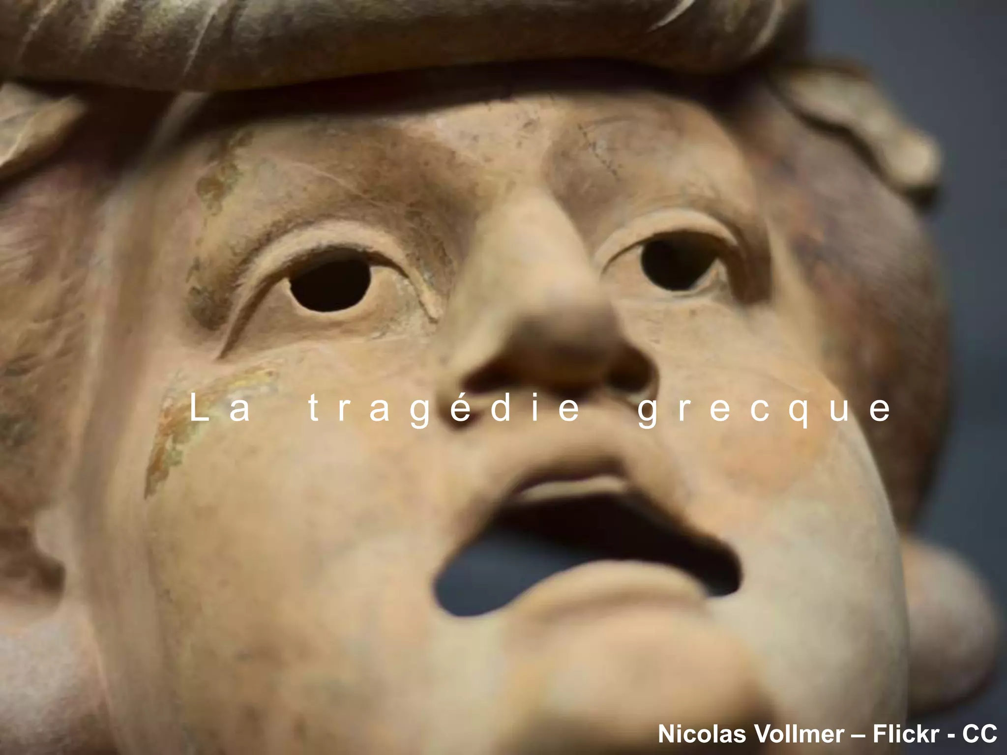 Nicolas Vollmer – Flickr - CC
L a t r a g é d i e g r e c q u e
 