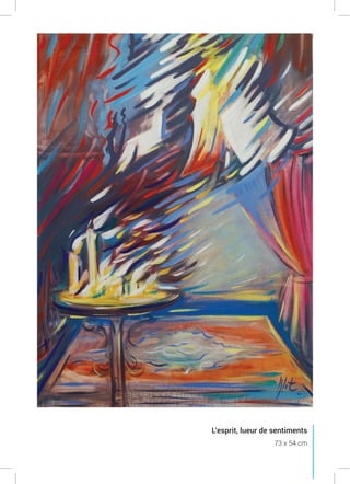 L’esprit, lueur de sentiments
73 x 54 cm
 