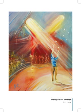 Sur la piste des émotions
92 x 73 cm
 