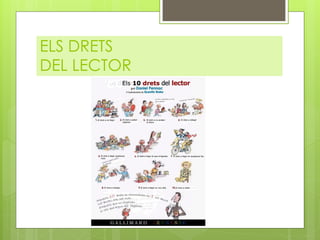 ELS DRETS
DEL LECTOR
 